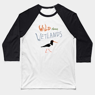 Wild About Wetlands Oystercatcher Baseball T-Shirt